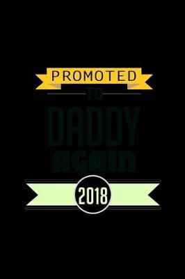 Book cover for Promoted to Daddy Again 2019