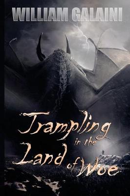 Cover of Trampling in the Land of Woe