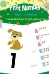 Book cover for First Numbers 1 - 10 Count and Trace Early Learning Fun