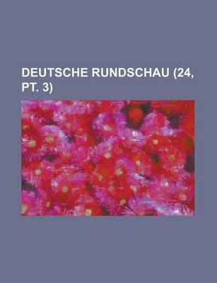 Book cover for Deutsche Rundschau (24, PT. 3)