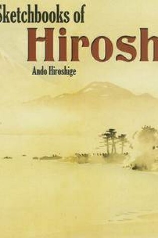 Cover of The Sketchbooks of Hiroshige