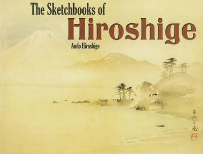 Book cover for The Sketchbooks of Hiroshige