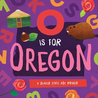 Book cover for O is for Oregon