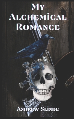 Cover of My Alchemical Romance