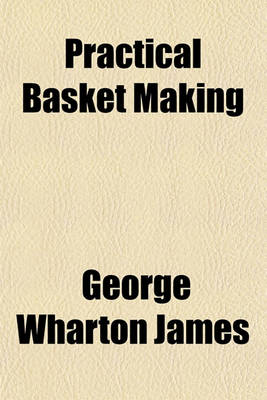 Book cover for Practical Basket Making