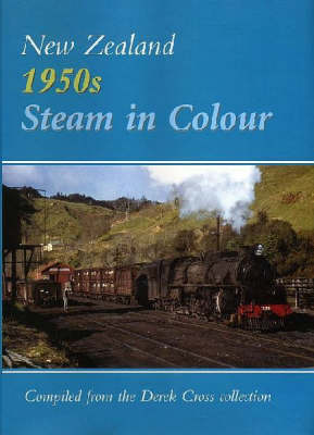 Book cover for New Zealand 1950s Steam In Colour