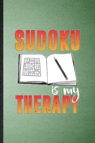 Cover of Sudoku Is My Therapy