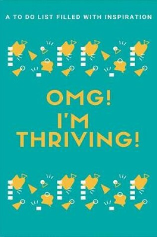 Cover of OMG I'm Triving!