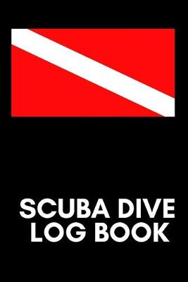 Book cover for Scuba Dive Log Book