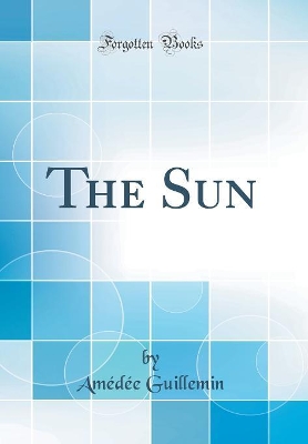 Book cover for The Sun (Classic Reprint)