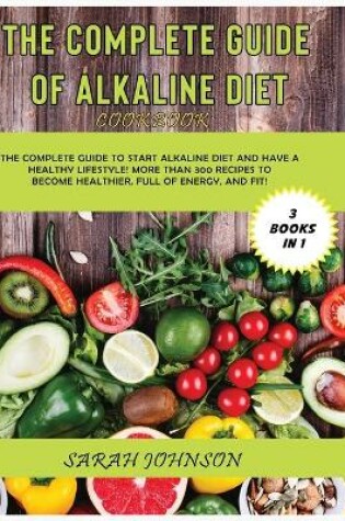 Cover of The Complete Guide of Alkaline Diet