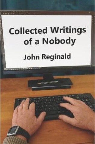 Cover of Collected Writings of a Nobody