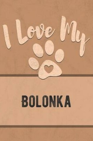 Cover of I Love My Bolonka