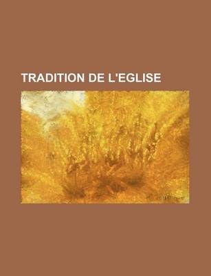 Book cover for Tradition de L'Eglise