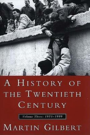 Cover of History of the Twentieth Century, A, Vol III