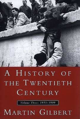 Cover of History of the Twentieth Century, A, Vol III