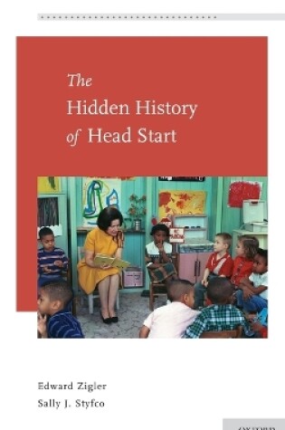 Cover of The Hidden History of Head Start