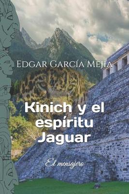 Book cover for Kinich y el espiritu Jaguar.