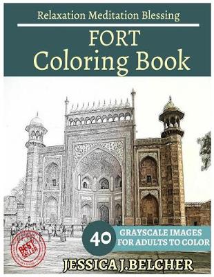 Book cover for Fort Coloring Book for Adults Relaxation Meditation Blessing