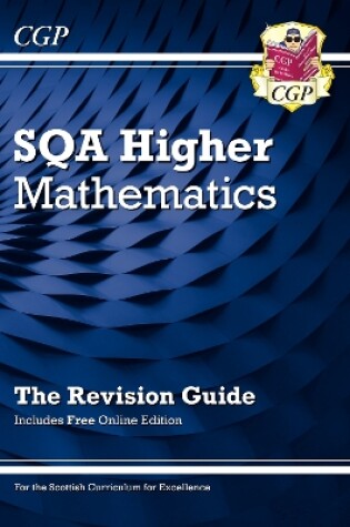 Cover of CfE Higher Maths: SQA Revision Guide with Online Edition