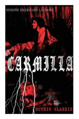 Cover of CARMILLA (Gothic Classic)