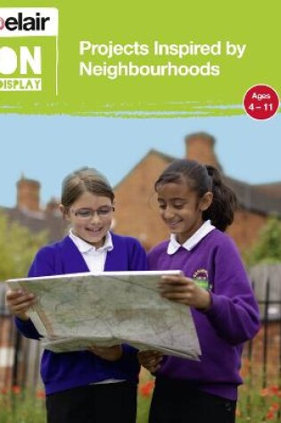 Cover of Projects Inspired by Neighbourhoods