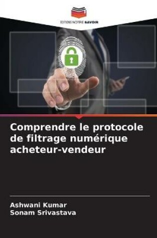 Cover of Comprendre le protocole de filtrage numerique acheteur-vendeur