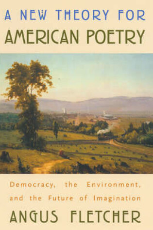 Cover of A New Theory for American Poetry