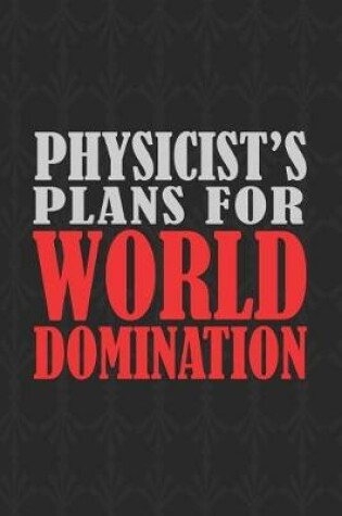 Cover of Physicist's Plans For World Domination