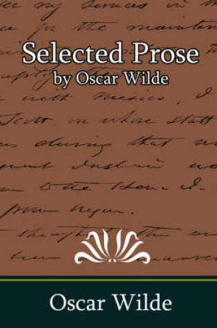 Cover of Selected Prose by Oscar Wilde