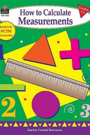 Cover of How to Calculate Measurements, Grades 1-3