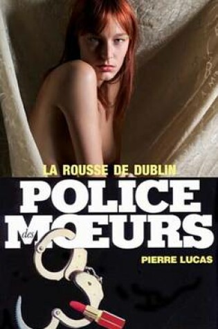 Cover of Police Des Moeurs N51 La Rousse de Dublin