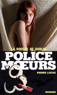 Book cover for Police Des Moeurs N51 La Rousse de Dublin