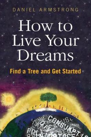 Cover of How to Live Your Dreams