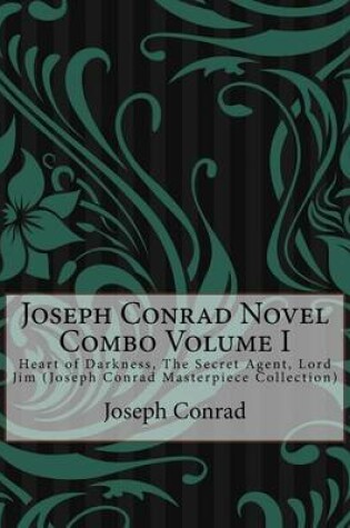 Cover of Joseph Conrad Novel Combo Volume I