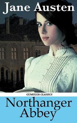 Book cover for Northanger Abbey (Cumulus Classics)