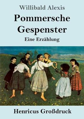 Book cover for Pommersche Gespenster (Großdruck)