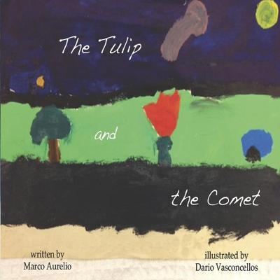 Cover of The Tulip and the Comet