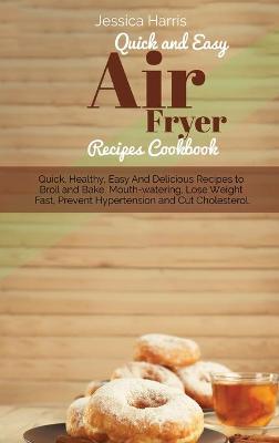 Book cover for Quick and Easy Air Fryer Recipes Cookbook