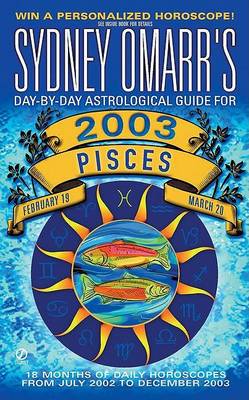 Book cover for Sydney Omarr's Pisces 2003