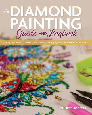 Book cover for The Diamond Painting Guide and Logbook