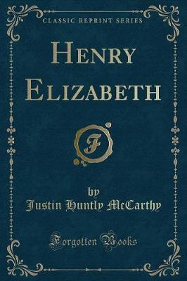 Book cover for Henry Elizabeth (Classic Reprint)