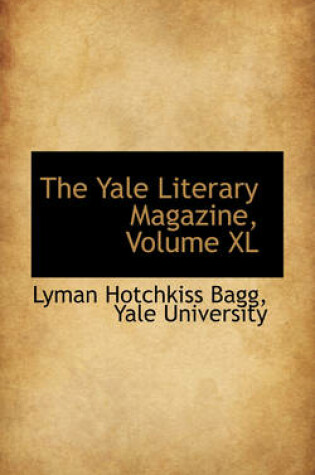 Cover of The Yale Literary Magazine, Volume XL