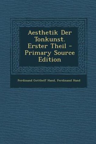 Cover of Aesthetik Der Tonkunst. Erster Theil