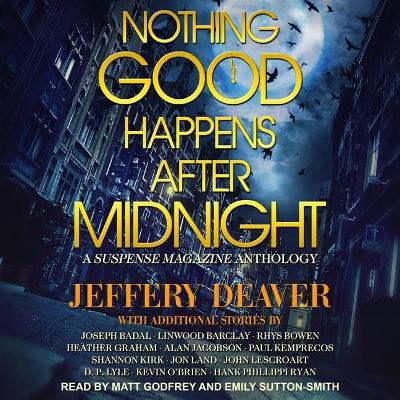 Book cover for Nothing Good Happens After Midnight