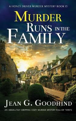 Book cover for MURDER RUNS IN THE FAMILY an absolutely gripping cozy murder mystery full of twists