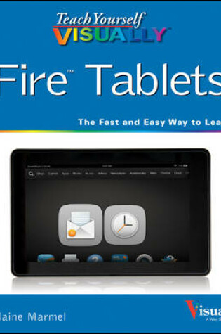 Cover of Teach Yourself VISUALLY Fire Tablets