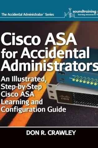 Cover of Cisco ASA for Accidental Administrators