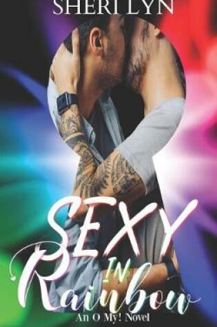 Cover of Sexy in Rainbow