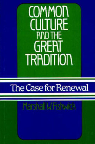 Cover of Common Culture and the Great Tradition